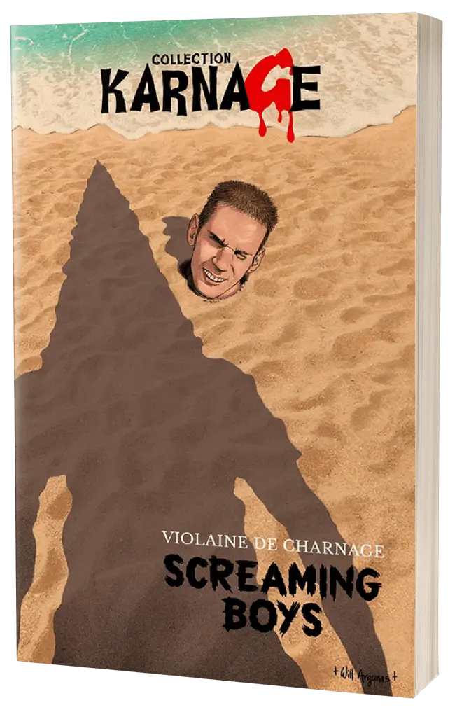 SCREAMING BOYS, de Violaine de Charnage / Collection Karnage | Zone 52