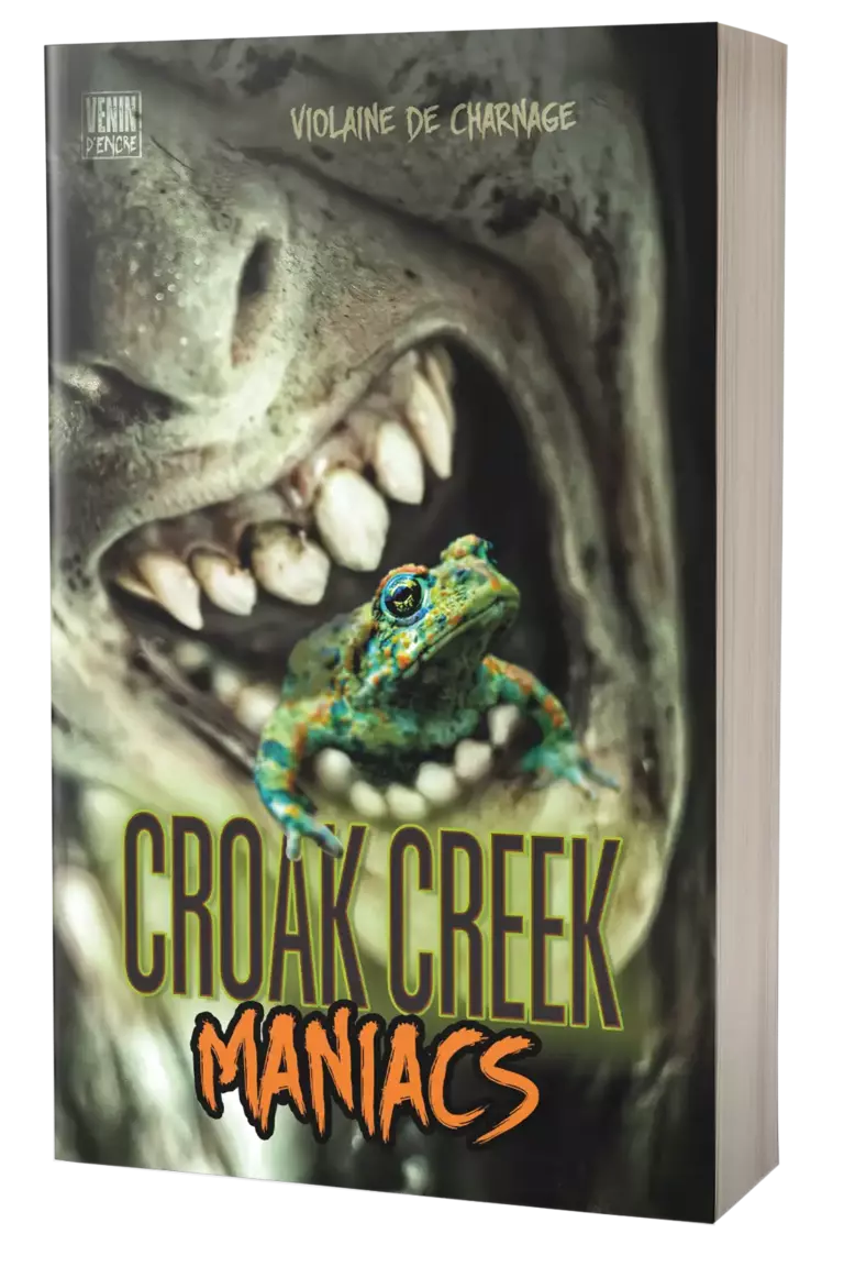 CROAK CREEK MANIACS Thriller gore pour public très averti par Violaine De Charnage - Collection "Le Diable au Gore"